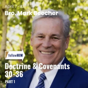 2025-04-02-latter-daily-follow-him-hank-smith-john-bytheway-bro-mark-beecher-doctrine--covenants-30-36-part-1-cover