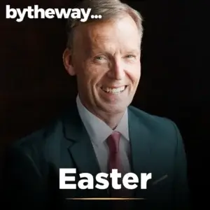 2025-04-17-latter-daily-bytheway-john-bytheway-easter-cover