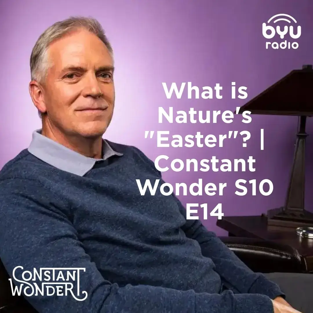 Read more about the article What is Nature’s “Easter”? | Constant Wonder S10 E14