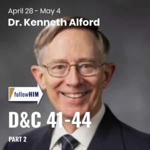 2025-04-23-latter-daily-follow-him-hank-smith-john-bytheway-kenneth-alford-d-c-41-44-part-2-cover