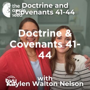 2025-04-23-latter-daily-grounded-barbara-morgan-gardner-doctrine--covenants-41-44-cover