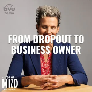 2025-04-23-latter-daily-top-of-mind-julie-rose-from-dropout-to-business-owner-cover