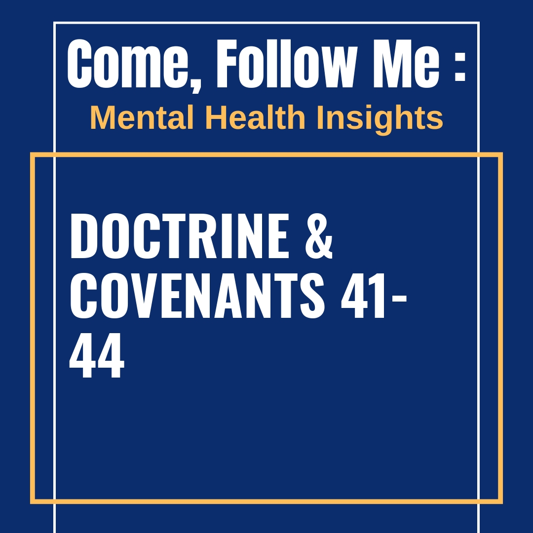 2025-04-28-latter-daily-mental-health-insights-david-morgan-doctrine--covenants-41-44-cover