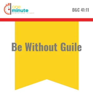 2025-05-02-latter-daily-one-minute-scripture-study-kristen-walker-smith-cali-black-be-without-guile-cover