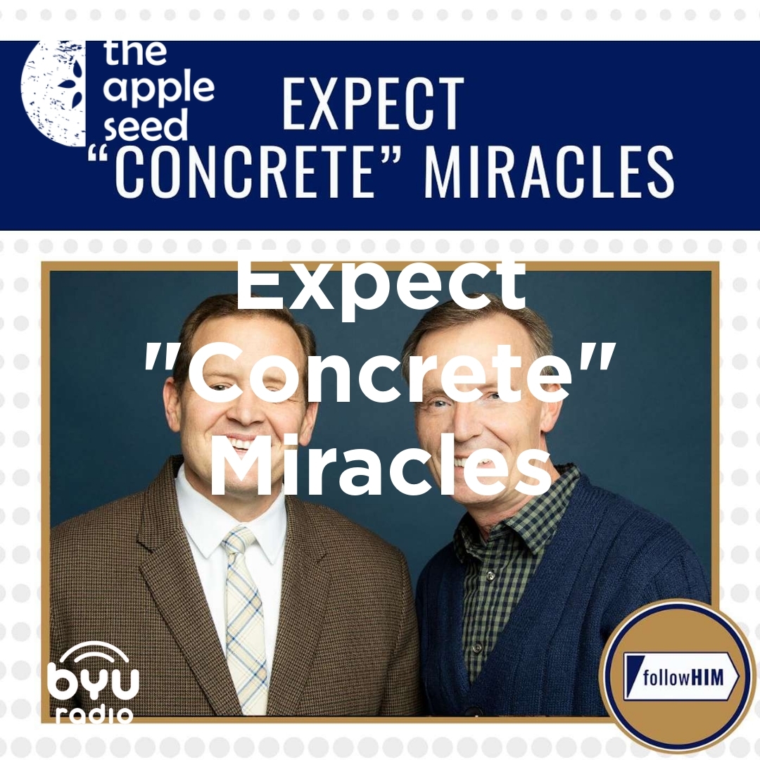 2025-05-08-latter-daily-follow-him-favorites-hank-smith-john-bytheway-expect-"concrete"-miracles-cover