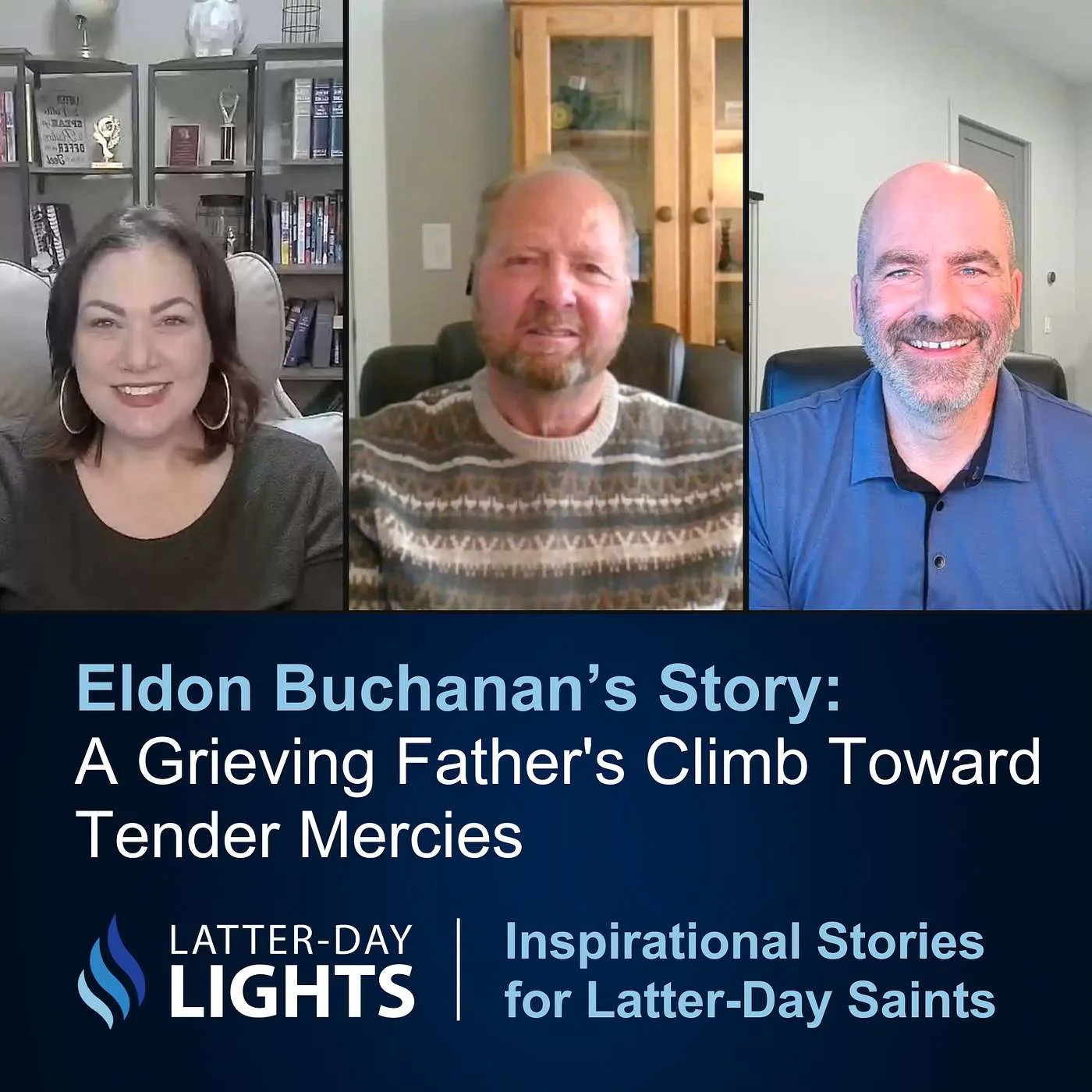 2025-05-11-latter-daily-latter-day-lights-scott-brandley-alisha-coakley-eldon-buchanan-a-grieving-father-s-climb-toward-tender-mercies-cover