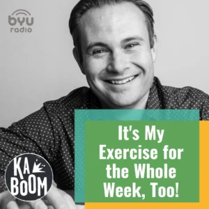 2025-05-12-latter-daily-kaboom-brian-tanner-it-s-my-exercise-for-the-whole-week-too-cover