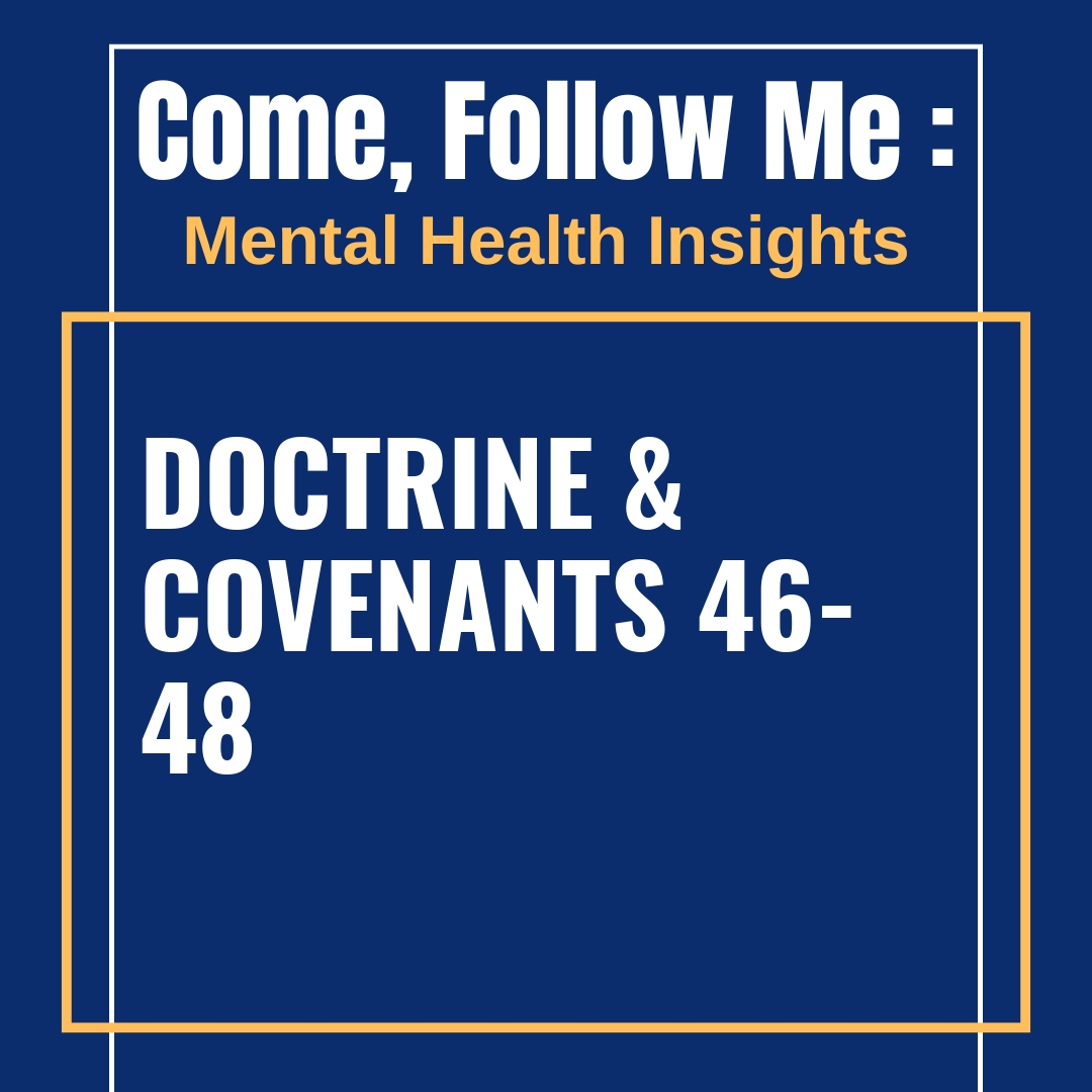 2025-05-12-latter-daily-mental-health-insights-david-morgan-doctrine--covenants-46-48-cover