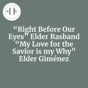 2025-05-12-latter-daily-walk-with-him-barbara-morgan-gardner-elaine-dalton-“right-before-our-eyes”-elder-rasband-“my-love-for-the-savior-is-my-why”-elder-giménez-cover