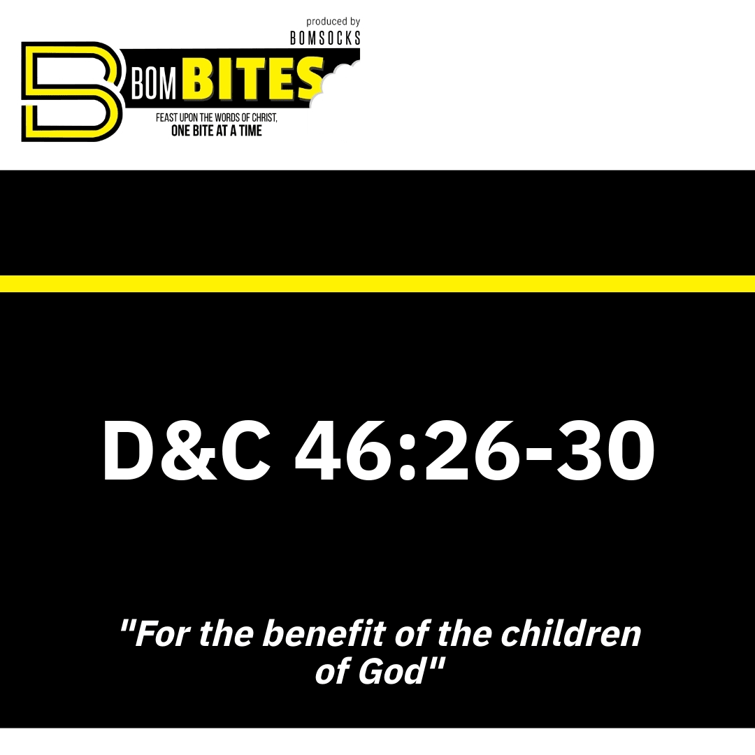 Read more about the article D&C 46:26-30