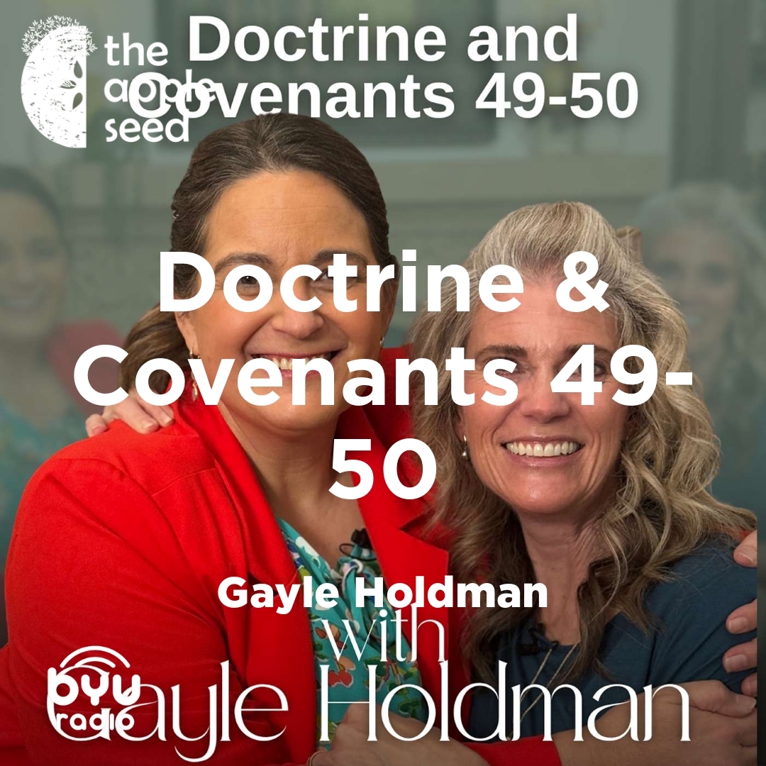 2025-05-14-latter-daily-grounded-barbara-morgan-gardner-gayle-holdman-doctrine--covenants-49-50-cover