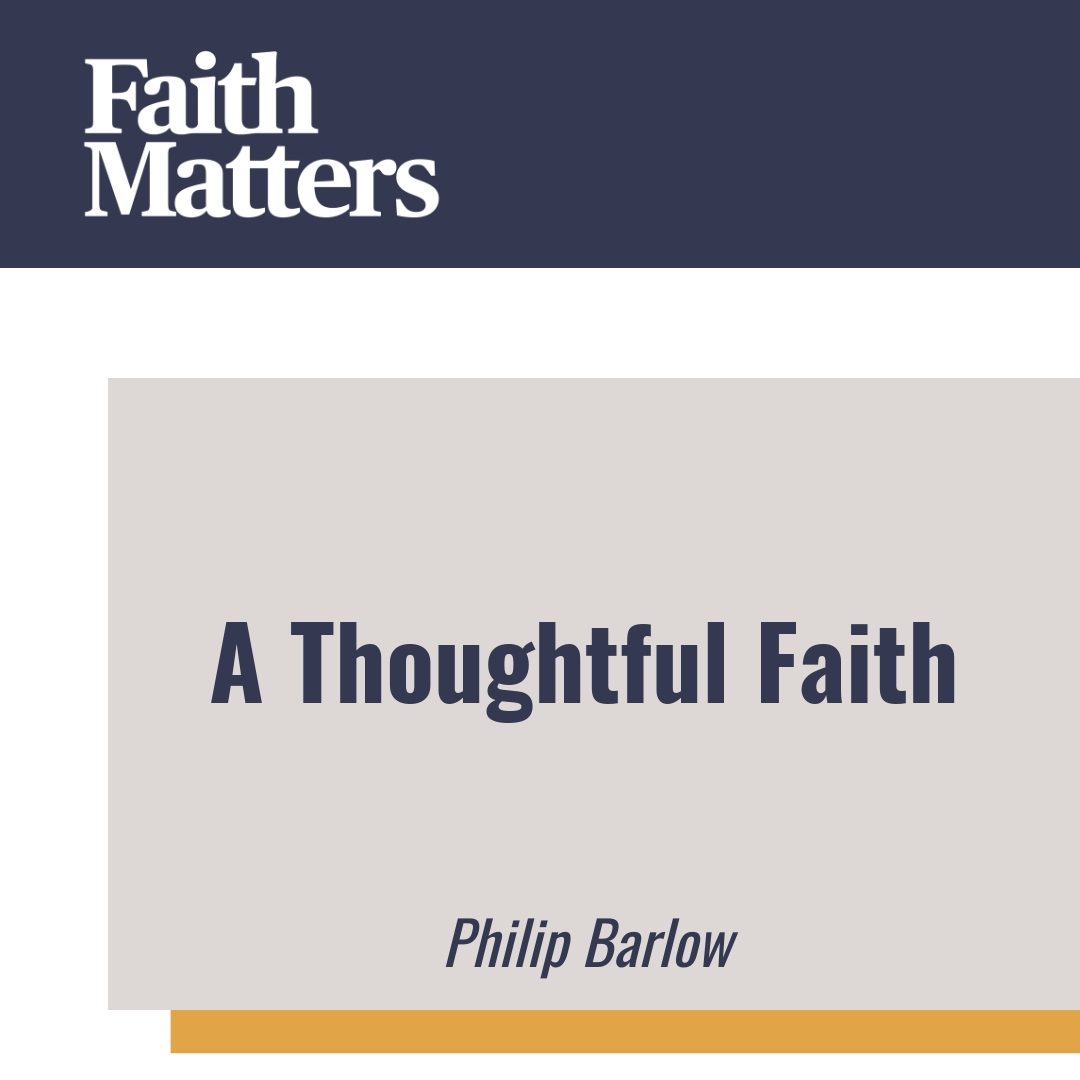 2025-05-16-latter-daily-faith-matters-tim-chaves-aubrey-chaves-philip-barlow-a-thoughtful-faith-cover
