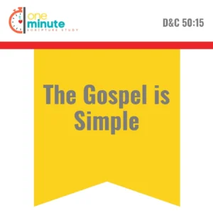 2025-05-19-latter-daily-one-minute-scripture-study-kristen-walker-smith-cali-black-the-gospel-is-simple-cover