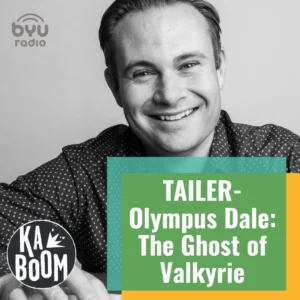 2025-05-21-latter-daily-kaboom-brian-tanner-tailer-olympus-dale-the-ghost-of-valkyrie-cover