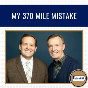 2025-05-22-latter-daily-follow-him-favorites-hank-smith-john-bytheway-my-370-mile-mistake-cover