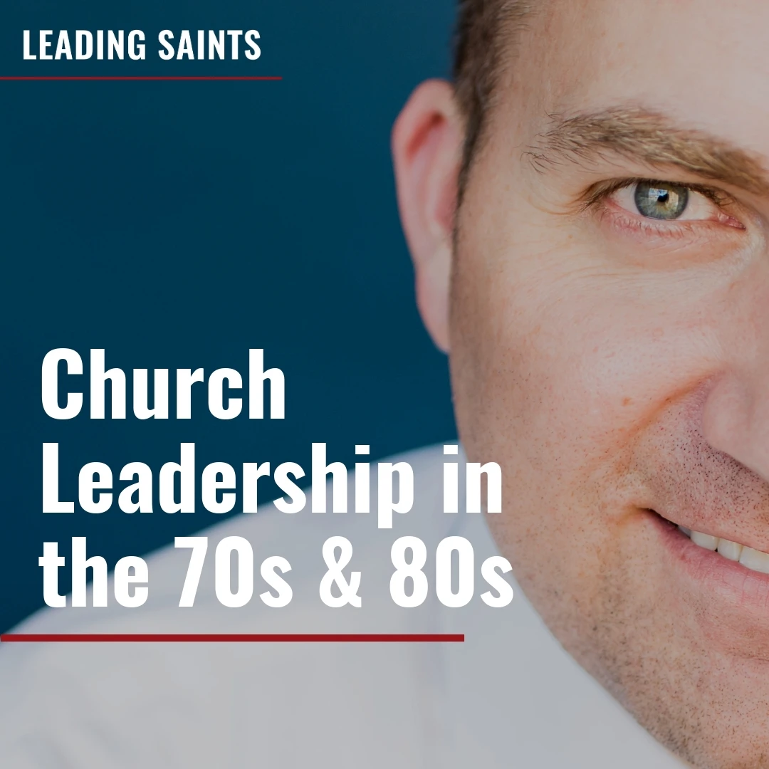 2025-05-24-latter-daily-leading-saints-kurt-francom-church-leadership-in-the-70s--80s-cover