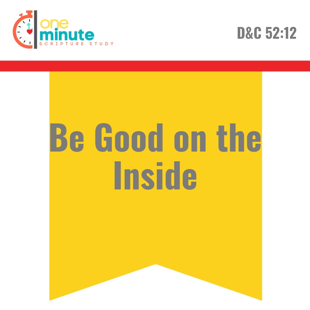 2025-05-28-latter-daily-one-minute-scripture-study-kristen-walker-smith-cali-black-be-good-on-the-inside-cover