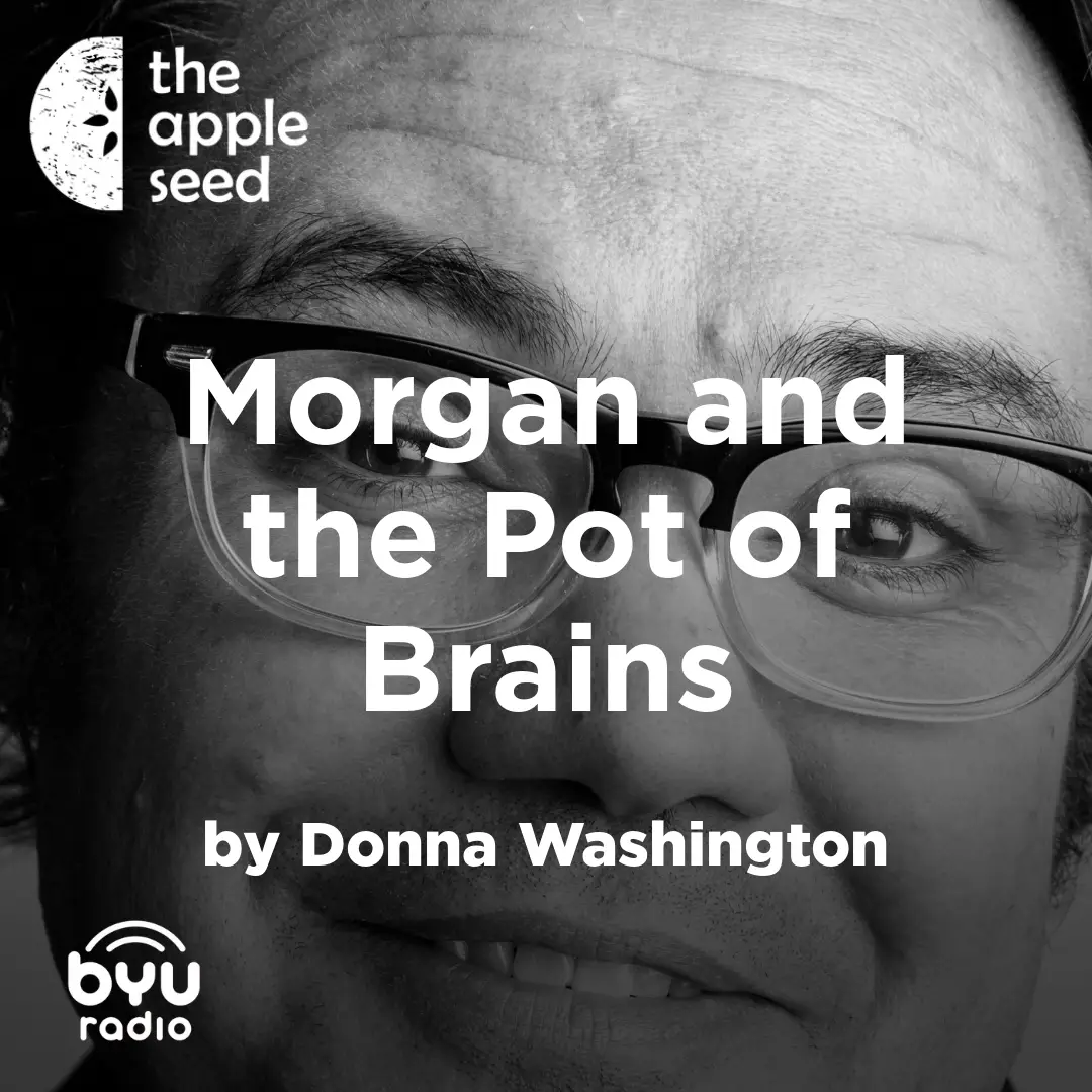 2025-05-29-latter-daily-the-apple-seed-sam-payne-donna-washington-morgan-and-the-pot-of-brains-cover