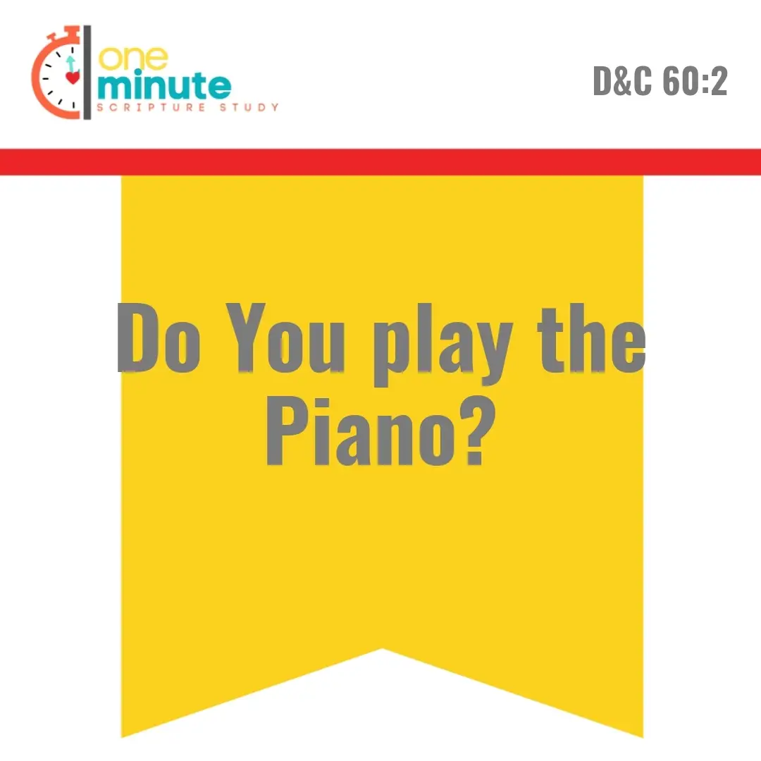 2025-06-10-latter-daily-one-minute-scripture-study-kristen-walker-smith-cali-black-do-you-play-the-piano-cover